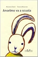 Anselmo va a scuola 8889210117 Book Cover