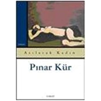 Paperback Asilacak Kadin [Turkish] Book