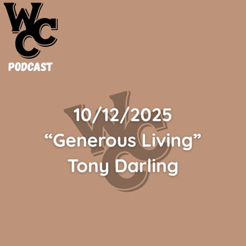 October 12, 2025 | Generous Living | Sunday Morning