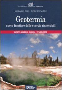 Geotermia. Nuove frontiere delle energie rinnovabili