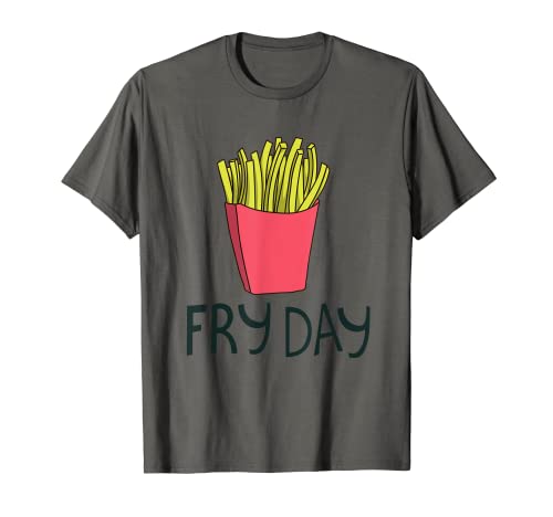 Funny Its FRIDAY - Camiseta de fiesta con patatas fritas Camiseta