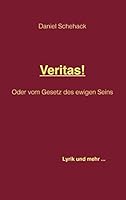 Veritas: Oder vom Gesetz des ewigen Seins 3738689893 Book Cover