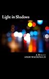 Light in Shadows: A Memoir
