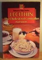 Lecithin: The Cholesterol Control 0722508646 Book Cover