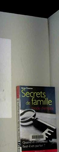 SECRETS DE FAMILLE MODE D'EMPLOI Tisseron, Serge