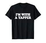 Photo Gallery i m with a yapper shirt funny maglietta Photo Gallery i m with a yapper shirt funny maglietta