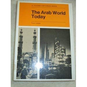 The Arab world today (The young historian books)