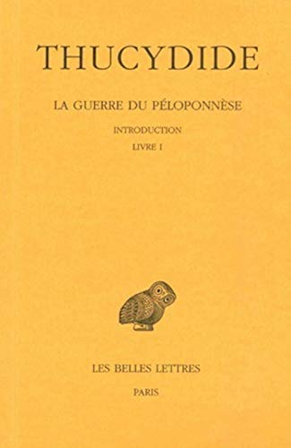 La Guerre du Péloponnèse, tome 1 : Introduction, Livre I