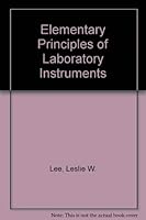 Elementary Principles of Laboratory Instruments 0801629160 Book Cover