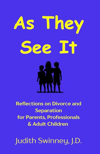 As They See It: Reflections on Divorce and Separation for