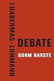 The Habermas-Luhmann Debate