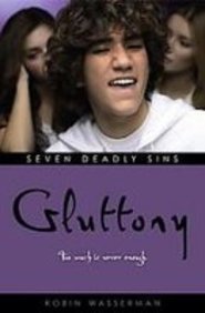 Gluttony (Seven Deadly Sins) 1435228766 Book Cover