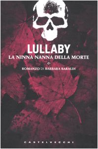 Lullaby. La ninna nanna della morte Lullaby. La ninna nanna della morte