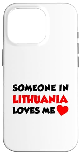 Someone In Lithuania Loves Me Long Distance Relationship Case for iPhone 16 Pro