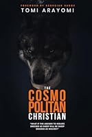 The Cosmopolitan Christian: What if the answer to wolves dressed as sheep will be sheep dressed as wolves B08R1GV8ST Book Cover