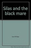 Silas And The Black Mare 0440079217 Book Cover