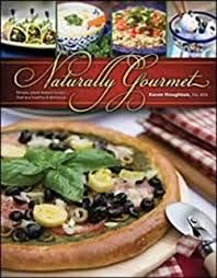 Libro di cucina naturalmente gourmet (rivisto e ampliato)