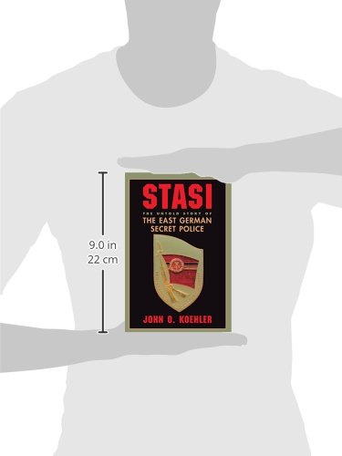 Stasi: The Untold Story of the East German Secret Police