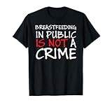 Breastfeeding is Not a Crime Tee