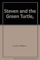 Steven and the Green Turtle 0060213744 Book Cover
