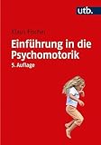  Einführung in die Psychomotorik