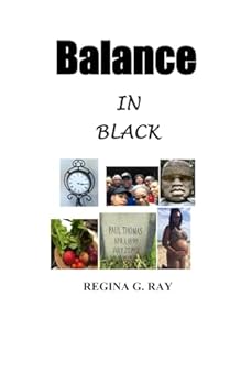 Balance In Black: The Spiritual Journey Continues