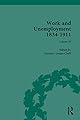 Work and Unemployment 1834-1911 (Routledge Historical Resources) (English Edition)