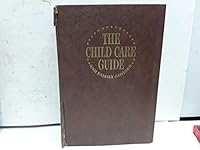 The Child care Guide and family adviser B083D8T35C Book Cover