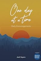 One Day at a Time: Daily Encouragements B0BMDNC5RS Book Cover