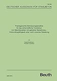  Praxisgerechte Bemessungsansätze für das wirtschaftliche Verstärken von Betonbauteilen mit geklebter Bewehrung - Verbundtragfähigkeit unter nicht ruhender Belastung (DAfStb-Heft)