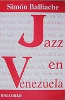 Jazz en Venezuela (Coleccion Musica) 9800735887 Book Cover