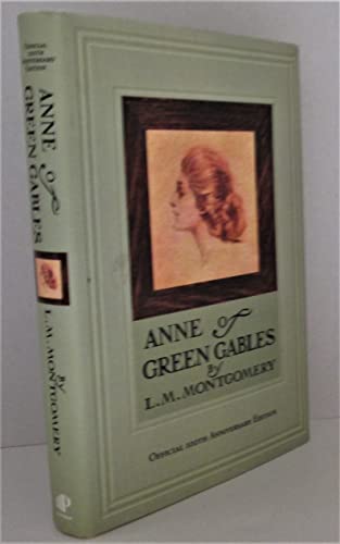 Anne of Green Gables, 100th Anniversary Edition