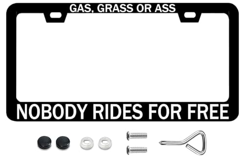 License Plate Frames Gas Grass or Ass Nobody Rides for Free Metal License Plate Frame with Screws Funny License Plate Cover Holder 6.3 X 12.3 inch for Car Decoration for Women Men LICEPLAME