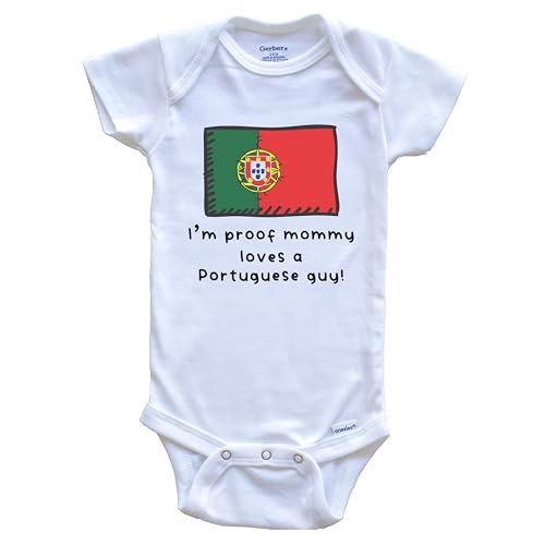 I'm Proof Mommy Loves A Portuguese Guy Portugal Flag One Piece Baby Bodysuit
