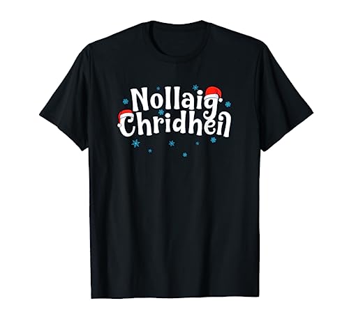 Gaelic Christmas Tees & Gifts Nollaig Chridheil Gaelic Christmas T-Shirt