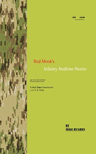 Red Mook’s Infantry Bedtime Stories