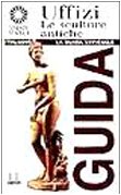 Uffizi. Le sculture antiche 8809019458 Book Cover
