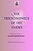 Trickonomics of the Enemy: Challenging the Man