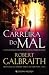 A Carreira do Mal (Portuguese Edition) [Paperback] Robert Galbraith