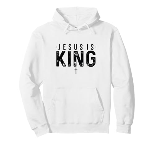 Jesus is King Pullover Hoodie