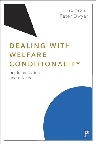 Dealing with Welfare Conditionality: Implementation and Effects view 2