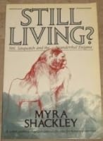 Still Living?: Yeti, Sasquatch and the Neanderthal Enigma 0500274061 Book Cover