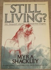 Still Living?: Yeti, Sasquatch and the Neanderthal Enigma