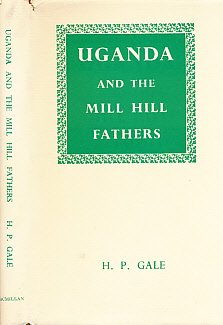 Hardcover Uganda and the Mill Hill Fathers Book