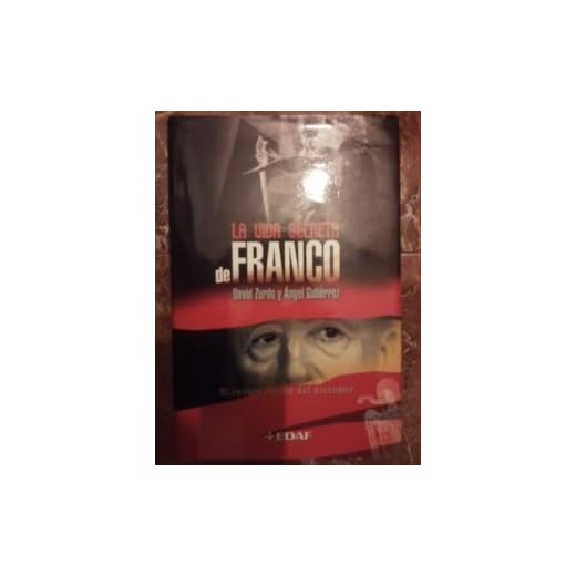La Vida Secreta De Franco/ the Secret Life of Franco