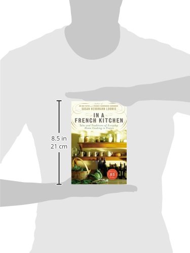 In a French Kitchen: Tales and Traditions of Everyday Home Cooking in France
