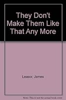 They Don't Make Them Like That Any More 0552119652 Book Cover