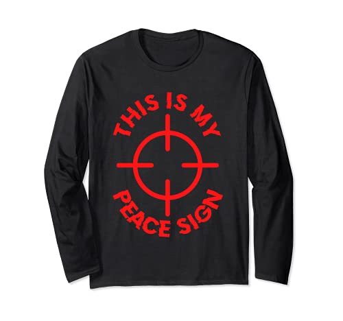 C'est Mon Signe Paix Crosshair Pistolet Lunette Visée Chasse Manche Longue
