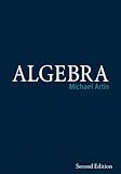 Algebra (Pearson Modern Classics for Advanced Mathematics Series)