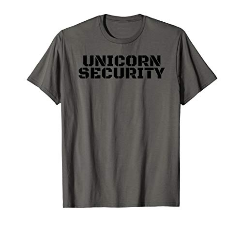UNICORN SECURITY Funny Magical Birthday Party Gift T-Shirt